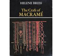 The Craft of MacRame