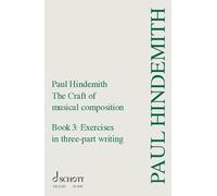 The Craft of Musical Composition: Exercises in three-part writing. Band 3.