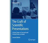 Michael Alley The Craft of Scientific Presentations (Tascabile)
