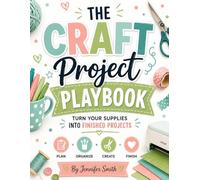 The Craft Project Playbook
