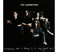 The Cranberries - Everybody Else Is Doing It, So Why Can't We?