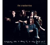 The Cranberries - Everybody Else Is Doing It, So Why Can't We? [SHM
