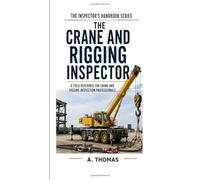 The Crane and Rigging Inspector