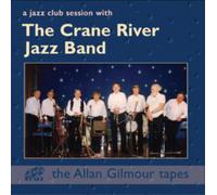 The Crane River Jazz Ban A Jazz Club Session With the Crane River Jazz Ban (CD)