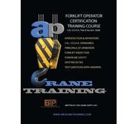 The Crane Safety Guy Forklift Operator Certification Training Course (Tascabile)
