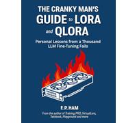 The Cranky Man's Guide to LoRA & QLoRA: Personal Lessons from a Thousand LLM Fine-Tuning Fails