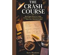 The Crash Course: Blood Sugar Resets for College Students Who Crash Between Classes - This Is Not a Motivation Problem