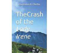 The Crash of the Lady Irene
