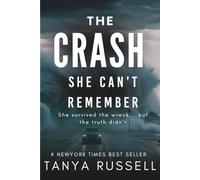 The Crash She Can’t Remember: She survived the wreck... but the truth didn’t.: 2
