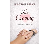The Craving: Love's Marks Are Forever