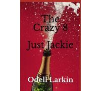 The Crazy 8: Just Jackie: 5