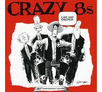 The Crazy 8's Law and Order (CD)