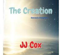 The Creation: Genesis Chapter 1