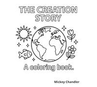 The Creation Story: A Phonics Coloring Book