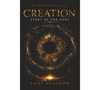 The Creation: Story of the Gods
