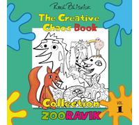 The Creative Chaos Book: Collection Zooravik VOL 1