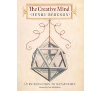 The Creative Mind: An Introduction to Metaphysics