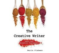 The Creative Writer: Level Two: Growing Your Craft: 0