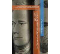 THE CREATOR ECONOMY WEALTH SYSTEM: How to Build Lasting Wealth Through Digital Assets, Books, Courses, and Intellectual Property
