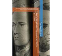 THE CREATOR ECONOMY WEALTH SYSTEM: How to Build Lasting Wealth Through Digital Assets, Books, Courses, and Intellectual Property: 2