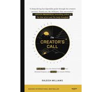 The Creator's Call: Break Free from the Default Path, Live Your Personal Purpose, and Unleash the Creator Within
