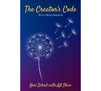 The Creator's Code: We've Always Known It
