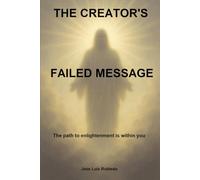 The Creator's Failed Message
