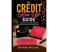 The Credit Glow-Up Guide