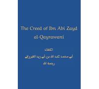 The Creed of Ibn Abi Zayd al-Qayrawani