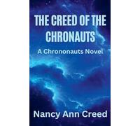 The Creed of the Chronauts: 1