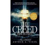 The Creed: Path to Unity: A Textbook of Christian Confession