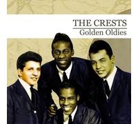 The Crests Golden Oldies (Digitally Remastered) (CD)