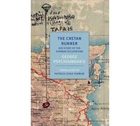 The Cretan Runner: His Story of the German Occupation