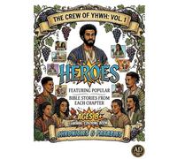 The Crew of YHWH: Vol.1 Heroes Learning Coloring Book ( Genesis - Ezra )