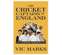 The Cricket Captains of England 1979 - 2025