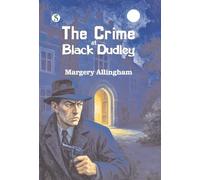The Crime at Black Dudley