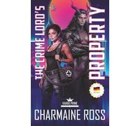The Crime Lord’s Property (Deutsch): A Vahiri Prime Dark Sci-Fi Mafia Romance