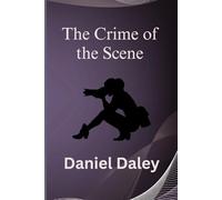 The Crime of the Scene