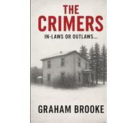 THE CRIMERS: : IN-LAWS OR OUTLAWS