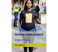 The Crimes of Police Scotland III: Kings of Chaos