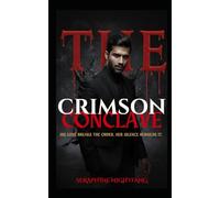 The Crimson Conclave: He submits to her poison. She controls his shadows.
