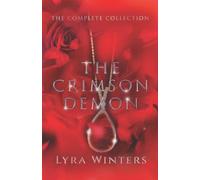 The Crimson Demon: The Complete Trilogy