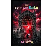 The Crimson Gate: A Book of Occult Suspense & Psychological Thriller