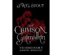 The Crimson Grimalkin - book 5: Shifter Romantasy