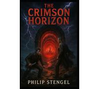 The Crimson Horizon