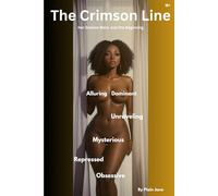 The Crimson Line:: Her Desires Were Just the Beginning