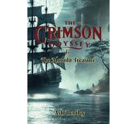 THE CRIMSON ODYSSEY & The Moonlit Treasure