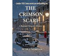 The Crimson Scarf: A Tale of Intrigue and Murder