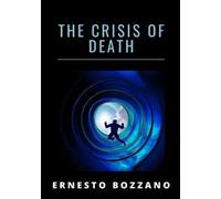 The crisis of death