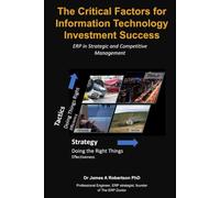 The Critical Factors for Information Technology Investment Success: ERP in Strategic and Competitive Management